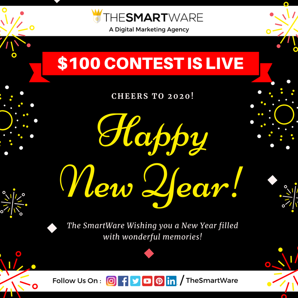 Happy New Year 2020 - $100 Contest is LIVE!