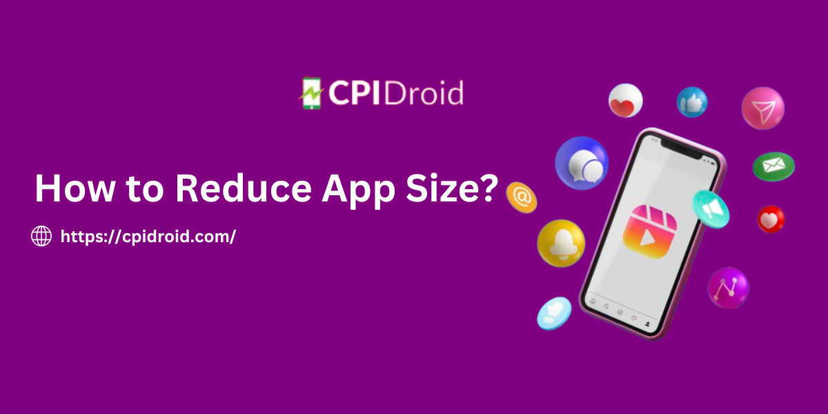 How to Reduce App Size?