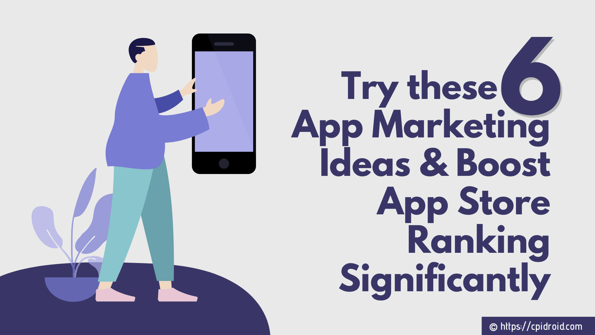 Try these 6 App Marketing Ideas & Boost App Store Ranking Significantly ...